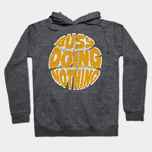 Busy Doing Nothing Funny Teen Yellow Hoodie